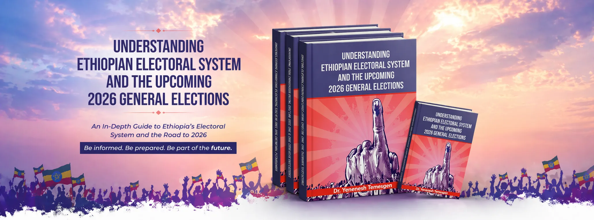 Order Dr. Yenu's book: Understanding Ethiopian Electoral System and the Upcoming 2026 General El