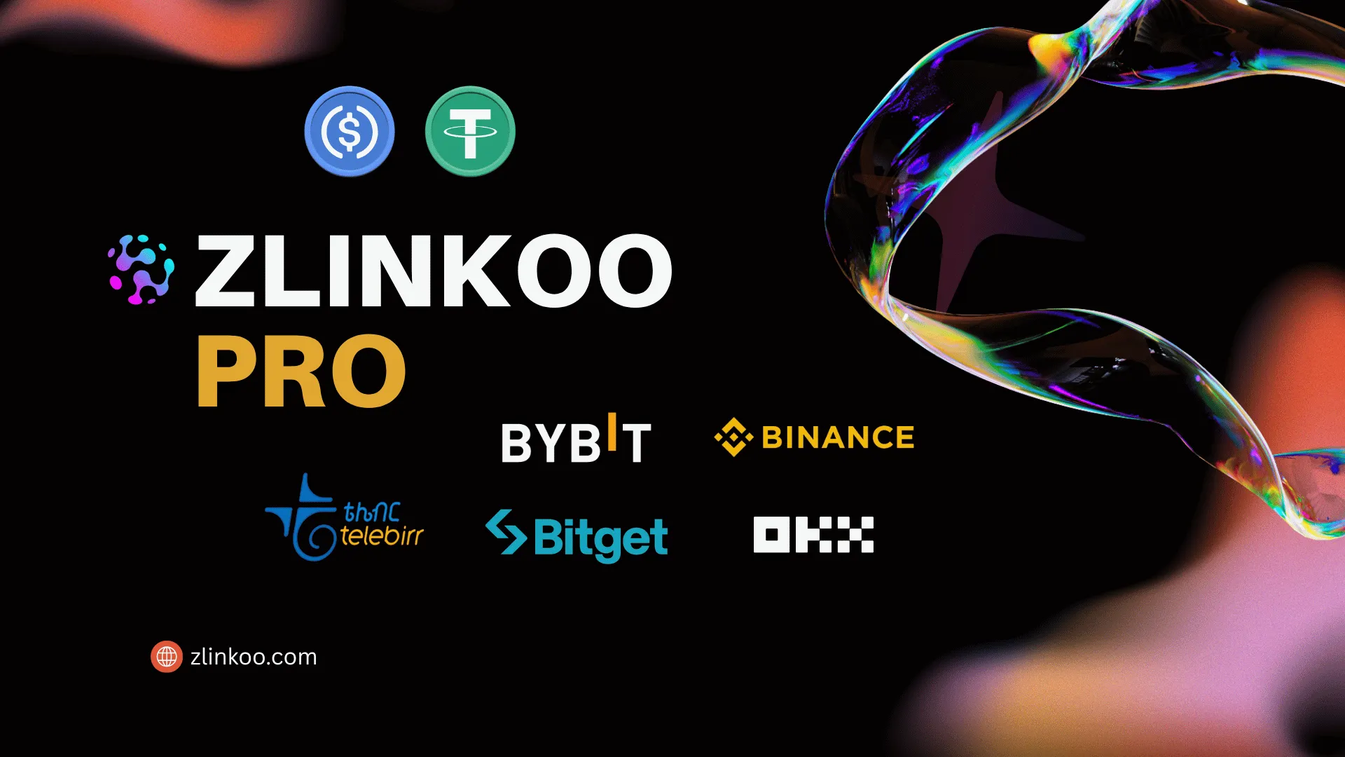 An image promoting "ZLINKOO PRO," featuring a black background with a colorful, iridescent abstract bubble-like shape on the right. The top left corner displays icons for USDC and Tether (USDT). Below the ZLINKOO PRO text, several cryptocurrency ex